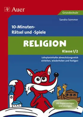 Sommer |  10-Minuten- Rätsel und -Spiele Spielerischer Lernspaß Religion 1./2. Klasse | Buch |  Sack Fachmedien