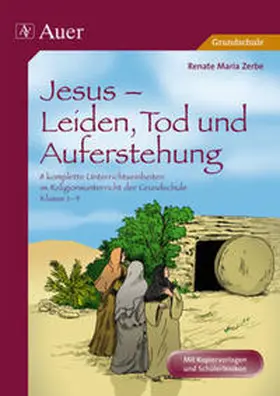 Zerbe |  Jesus - Leiden, Tod und Auferstehung | Buch |  Sack Fachmedien