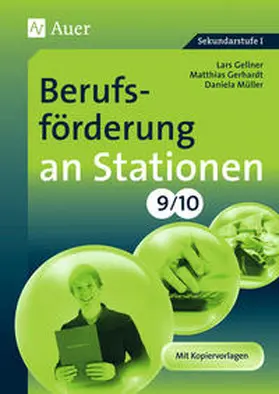 Gellner / Gerhardt / Müller |  Berufsförderung an Stationen 9-10 | Buch |  Sack Fachmedien