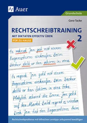 Tacke |  Rechtschreibtraining: Mit Diktaten effektiv üben 2 | Buch |  Sack Fachmedien