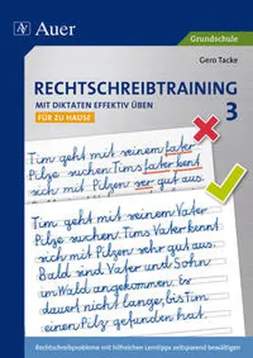 Tacke |  Rechtschreibtraining: Mit Diktaten effektiv üben 3 | Buch |  Sack Fachmedien