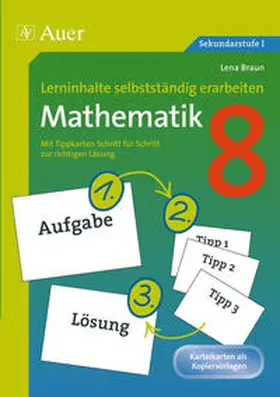 Braun |  Lerninhalte selbstständig erarbeiten Mathematik 8 | Buch |  Sack Fachmedien