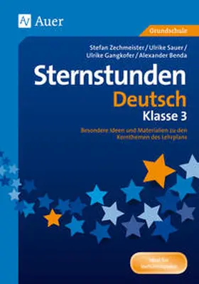 Benda / Gangkofer / Sauer |  Sternstunden Deutsch - Klasse 3 | Buch |  Sack Fachmedien