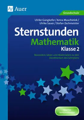 Gangkofer / Muschielok / Sauer |  Sternstunden Mathematik - Klasse 2 | Buch |  Sack Fachmedien