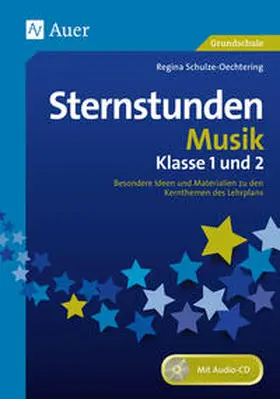 Schulze-Oechtering |  Sternstunden Musik - Klasse 1 und 2 | Buch |  Sack Fachmedien