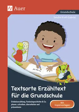Kroll-Gabriel |  Textsorte Erzähltext für die Grundschule | Buch |  Sack Fachmedien