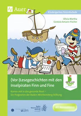 Wartha / Amann-Fischer |  (Vor-)Lesegeschichten mit den Inselpiraten | Buch |  Sack Fachmedien