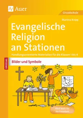 Knipp |  Ev. Religion an Stationen Spezial Bilder & Symbole | Buch |  Sack Fachmedien