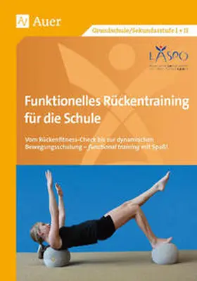Zangerl / Laspo / Welsch |  Funktionelles Rückentraining für die Schule | Buch |  Sack Fachmedien