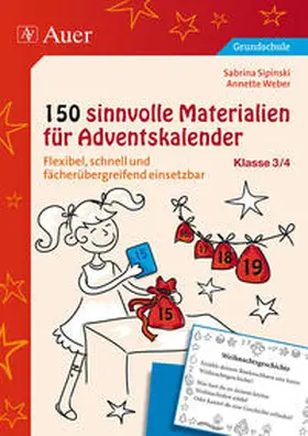 Sipinski / Weber |  150 sinnvolle Materialien für Adventskalender 3/4 | Buch |  Sack Fachmedien