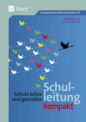 Friederich / Krapp |  Schulleitung kompakt | Buch |  Sack Fachmedien