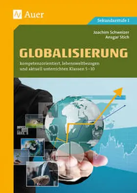 Schweizer / Stich |  Globalisierung | Buch |  Sack Fachmedien
