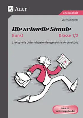 Fischer |  Die schnelle Stunde Kunst Kl. 1-2 | Buch |  Sack Fachmedien