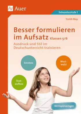 May |  Besser formulieren im Aufsatz Klassen 5-6 | Buch |  Sack Fachmedien
