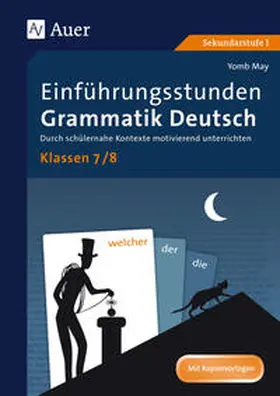May |  Einführungsstunden Grammatik Deutsch Klassen 7-8 | Buch |  Sack Fachmedien