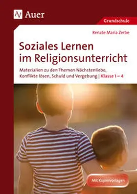 Zerbe |  Soziales Lernen im Religionsunterricht Klasse 1-4 | Buch |  Sack Fachmedien