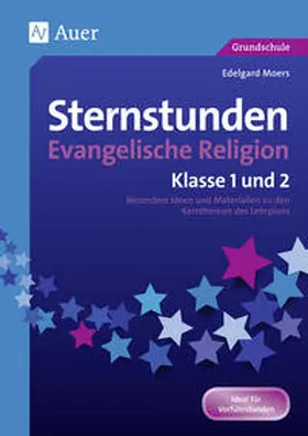 Moers |  Sternstunden Evangelische Religion - Klasse 1-2 | Buch |  Sack Fachmedien