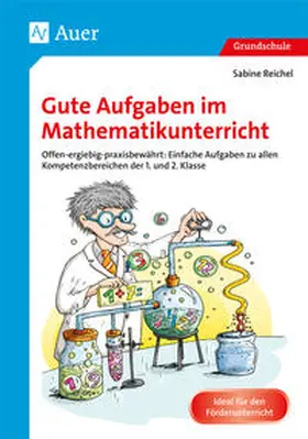 Reichel |  Gute Aufgaben im Mathematikunterricht | Buch |  Sack Fachmedien