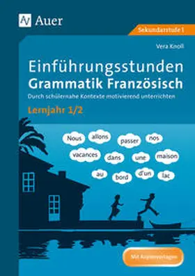 Knoll |  Einführungsstunden Grammatik Französisch Lernjahr 1-2 | Buch |  Sack Fachmedien