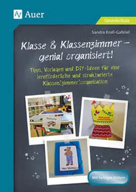 Kroll-Gabriel |  Klasse & Klassenzimmer - genial organisiert | Buch |  Sack Fachmedien