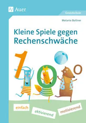 Bettner |  Kleine Spiele gegen Rechenschwäche | Buch |  Sack Fachmedien