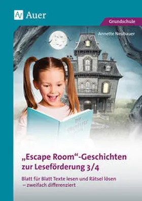 Neubauer |  Escape-Room-Geschichten zur Leseförderung 3/4 | Buch |  Sack Fachmedien