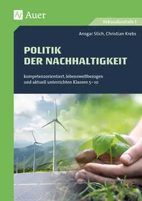 Stich / Krebs |  Politik der Nachhaltigkeit | Buch |  Sack Fachmedien
