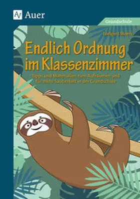 Moers |  Endlich Ordnung im Klassenzimmer | Buch |  Sack Fachmedien