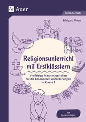 Moers |  Religionsunterricht mit Erstklässlern | Buch |  Sack Fachmedien