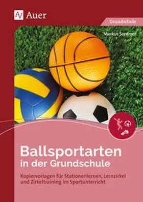 Sommer |  Ballsportarten in der Grundschule | Buch |  Sack Fachmedien