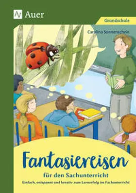 Sonnenschein |  Fantasiereisen für den Sachunterricht 1-4 | Buch |  Sack Fachmedien
