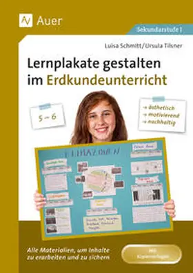 Schmitt / Tilsner |  Lernplakate gestalten im Erdkundeunterricht 5-6 | Buch |  Sack Fachmedien