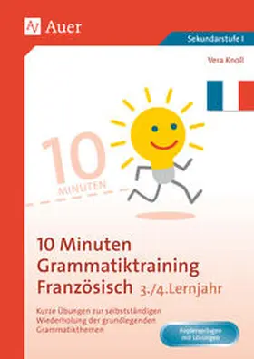 Knoll |  10-Minuten-Grammatiktraining Französisch Lj. 3-4 | Buch |  Sack Fachmedien