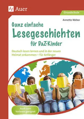 Weber |  Ganz einfache Lesegeschichten für DaZ-Kinder | Buch |  Sack Fachmedien
