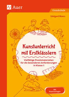 Moers |  Kunstunterricht mit Erstklässlern | Buch |  Sack Fachmedien