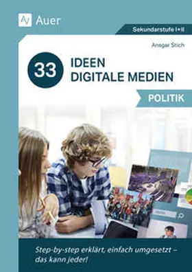 Stich |  33 Ideen Digitale Medien Politik | Buch |  Sack Fachmedien