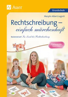 Albert |  Rechtschreibung - einfach märchenhaft | Buch |  Sack Fachmedien