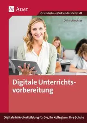 Schlechter |  Digitale Unterrichtsvorbereitung | Buch |  Sack Fachmedien