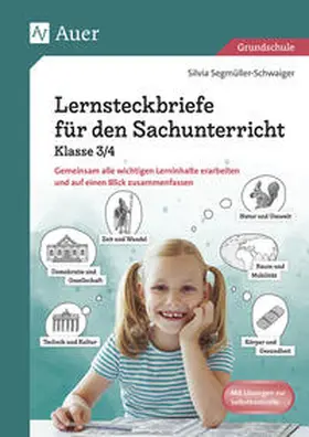 Segmüller-Schwaiger |  Lernsteckbriefe für den Sachunterricht Klasse 3/4 | Buch |  Sack Fachmedien