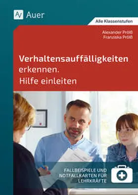 Prölß |  Verhaltensauffälligkeiten erkennen Hilfe einleiten | Buch |  Sack Fachmedien