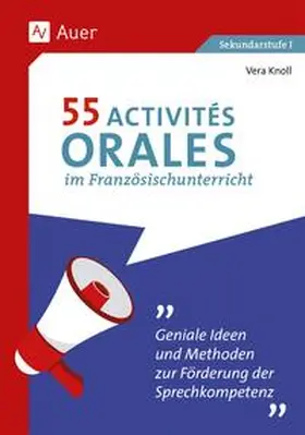 Knoll |  55 Activités orales im Französischunterricht | Buch |  Sack Fachmedien