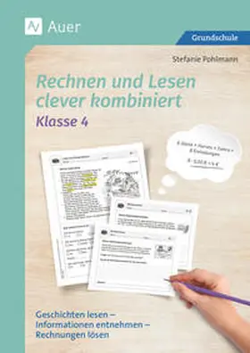 Pohlmann |  Rechnen und Lesen clever kombiniert - Klasse 4 | Buch |  Sack Fachmedien