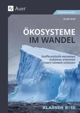 Graf |  Ökosysteme im Wandel Klasse 8-10 | Buch |  Sack Fachmedien
