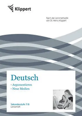 Weiß / Kuhnigk / Kreische |  Argumentieren | Neue Medien | Buch |  Sack Fachmedien