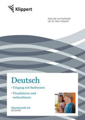 Kreische / Heindl / Weiß |  Sachtexte / Visualisieren und Recherchieren. Lehrerheft (5. und 6. Klasse) | Buch |  Sack Fachmedien