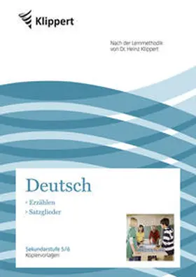 Mende / Heindl / Kuhnigk |  Erzählen / Satzglieder | Buch |  Sack Fachmedien
