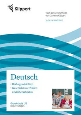 Wetzstein | Bildergeschichten - Geschichten erfinden | Buch | 978-3-403-09205-6 | www2.sack.de