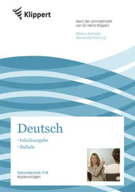 Kuhnigk / Hornung / Weiß |  Inhaltsangabe - Ballade | Buch |  Sack Fachmedien