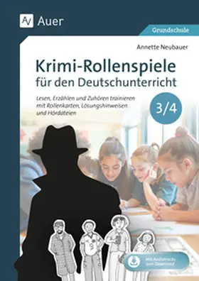 Neubauer |  Krimi-Rollenspiele für den Deutschunterricht 3/4 | Buch |  Sack Fachmedien