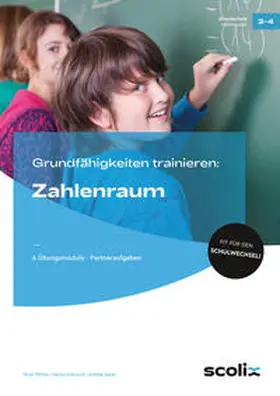 Pöhler / Schrauth / Seyer |  Grundfähigkeiten trainieren: Zahlenraum | Buch |  Sack Fachmedien